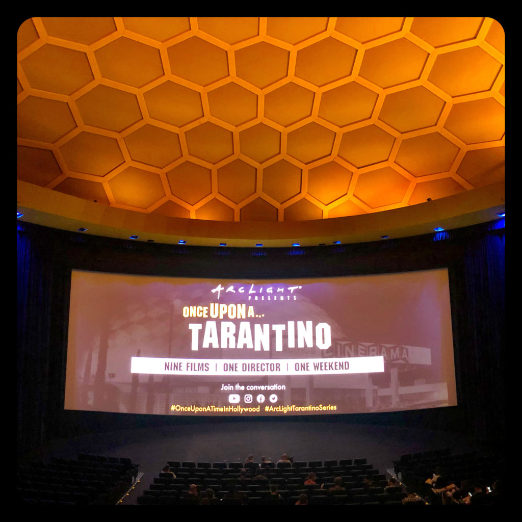 Once Upon a... TARANTINO - CINERAMA DOME - HOLLYWOOD